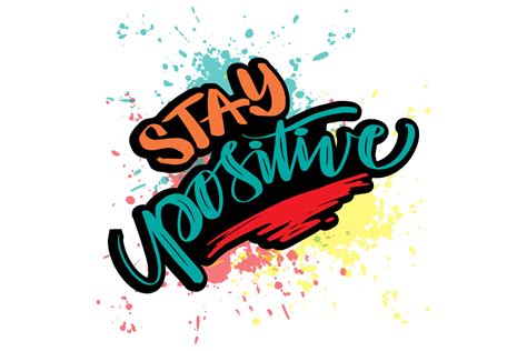 Stay Positive Hand Lettering Graphic By Han Dhini · Creative Fabrica