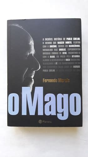 Fernando Morais O Mago Paulo Coelho Biografia MercadoLivre