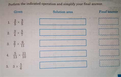 Perform The Indicated Operation And Simplify Your Final Answer Given