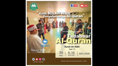 LIVE Surah An Nahl Ayat 1 3 Ustaz Abd Muein Abd Rahman 30 MEI