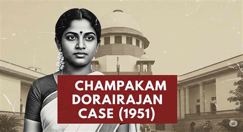 State Of Madras Vs Champakam Dorairajan 1