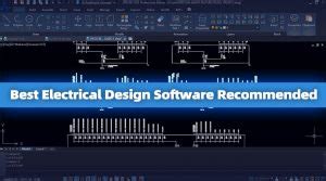 Top 8 Electrical Design Software: Elevate Your Engineering