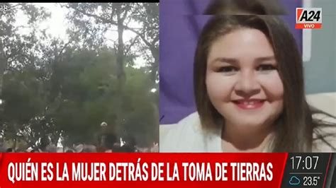 Quién Es La Juana La Mujer Apuntada Como Líder De La Toma De Tierras