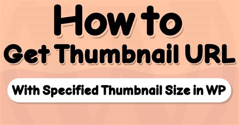 How To Get Post Thumbnail With Custom Size