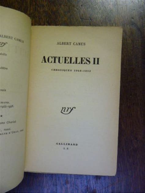 CAMUS Actuelles II Chroniques 1948 1953 Signed Book First Edition