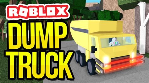 Roblox Dump Truck