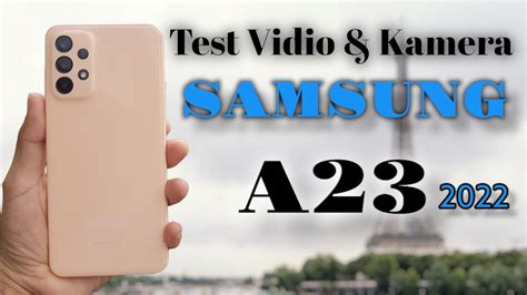 Unboxing SAMSUNG GALAXY A23 Test Kamera Vidio OIS 50MP MANTAP