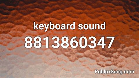 keyboard typing Roblox ID - Roblox music codes