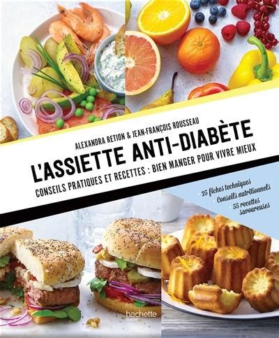 Livre L assiette anti diabète conseils pratiques et recettes bien