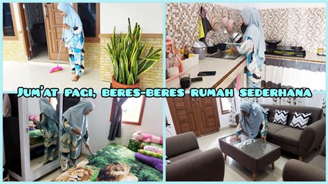 Jum At Pagi Beres Beres Rumah Rutinitas Irt Setiap Hari Youtube