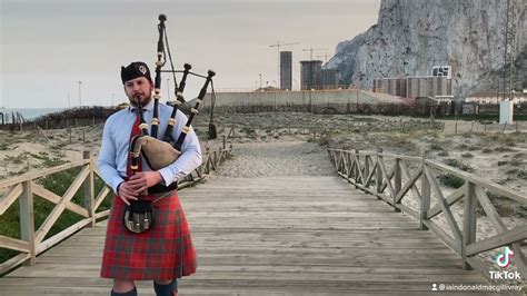 Bagpipes Th Farewell To Gibraltar Piped Below Rock Of