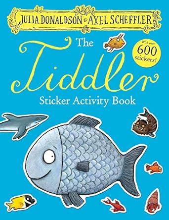 The Tiddler Sticker Activity Book Packed With Mazes Dot To Dots Word