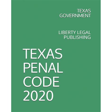 Texas Penal Code 2020 Liberty Legal Publishing Paperback