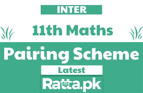 11th Class Maths Pairing Scheme 2024 FSc ICS 1st Year Ratta Pk