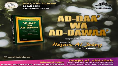 Kajian Kitab Ad Daa Wa Ad Dawaa Ustadz Hasan Al Jaizy