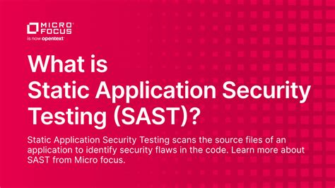 What Is Sast Static Application Security Testing Opentext