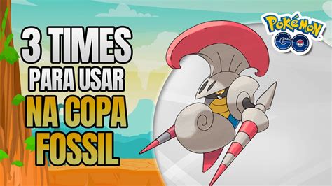 Times Para Usar Na Copa Fossil Da Grande Liga Go Battle League