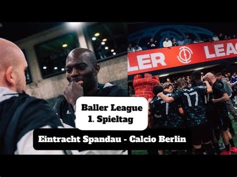 Baller League Reaktion Auf Das Erste Spiel Eintracht Spandau Calcio