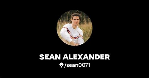 SEAN ALEXANDER Instagram Facebook TikTok Linktree