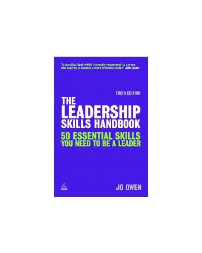 The Leadership Skills Handbook Leadership Human Resources