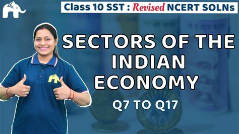 Sectors Of The Indian Economy Class Social Science Revised Ncert