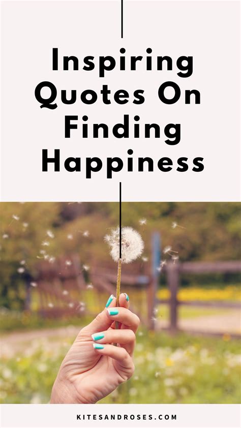 Looking For Happiness Quotes Here Are The Words And Sayings To Inspire