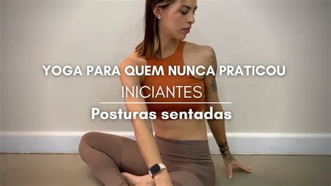 YOGA PARA QUEM NUNCA PRATICOU Iniciantes 15 Min YouTube