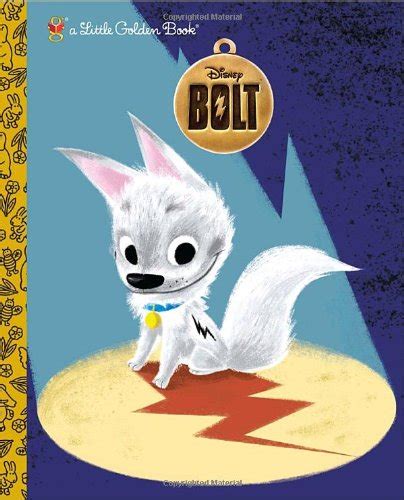 Bolt (Disney Little Golden Book): RH Disney: 9780736425452: Amazon.com ...