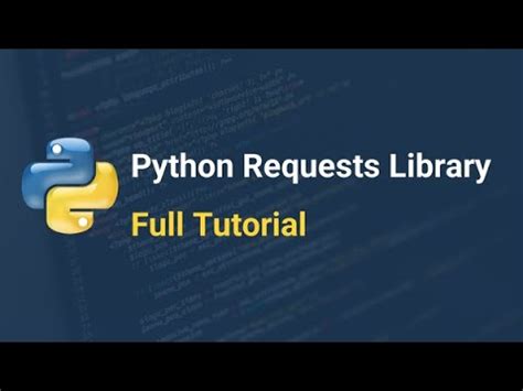 Python Tutorial How To Use Python Requests Library YouTube