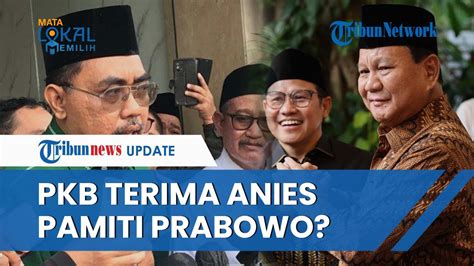 Pengakuan Pkb Soal Duet Anies Cak Imin Kami Sambut Baik Tawaran Nasdem