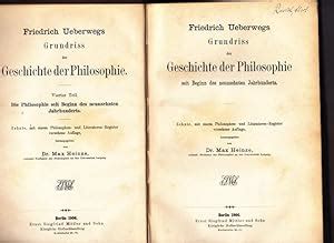 Friedrich Ueberwegs Grundriss Der Geschichte Der Philosophie Seit