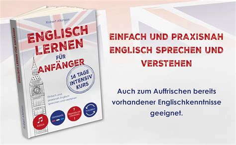 Englisch lernen für Anfänger 14 Tage Intensivkurs Einfach und