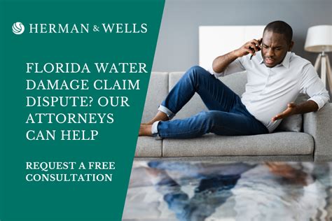 Florida Water Damage Claim Dispute Our Attorneys Can Help Herman Wells