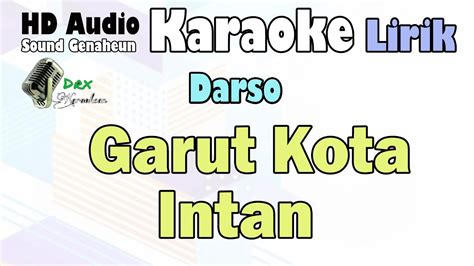 Darso Garut Kota Intan Karaoke Lirik Youtube