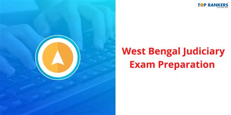 West Bengal Judiciary Exam 2021 Vacancy Eligibility Dates