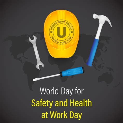 World Day For Safety And Health At Work 2022 Current Theme Quotes