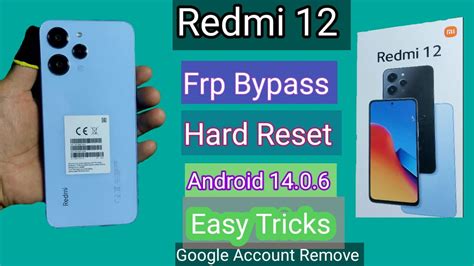 Redmi 12 Android 14 0 6 All Frp Bypass Hard Reset Password