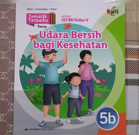 Jual Buku Teks Siswa Tematik Terpadu K13 Erlangga Kelas 5B Udara Bersih