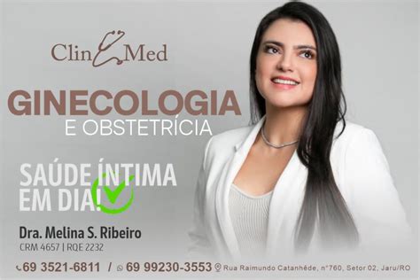 Ginecologista E Obstetra Dra Melina S Ribeiro Atende Na ClinMed Jaru