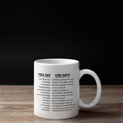 You Say God Says Two Toned Coffee Mug Bible Verses Memory Etsy