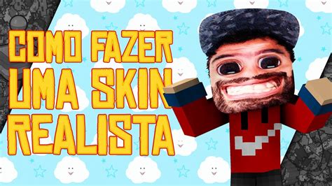 Tutorial Como Fazer Uma Skin Realista Para Avatar Youtube