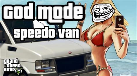 Get God Mode In GTA Online And Make Your Speedo Van Invincible In 2022