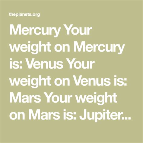 Mercury Your Weight On Mercury Is Venus Your Weight On Venus Is Mars Your Weight On Mars Is