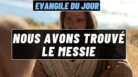 Parole Et Evangile Du Jour Mercredi Janvier Nous Avons Trouv Le