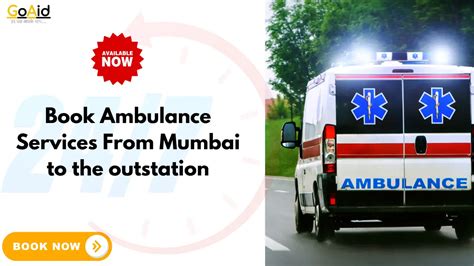 Book Ambulance Services From Mumbai To The Outstation Goaid