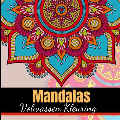 Mandalas Volwassen Kleuring Kleurboek Voor Volwassenen Cadeau Aan Te