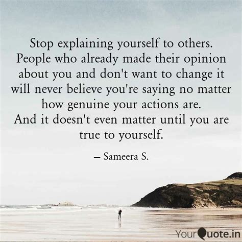 Stop Explaining Yourself Quotes Writings By Sameera Sawant