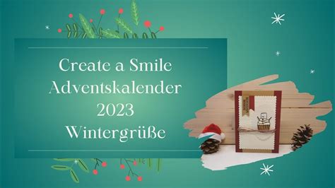 Tag Create A Smile Adventskalender Wintergr E Embossing