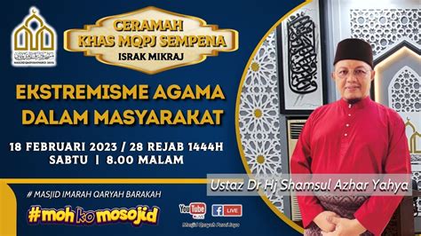 Live Ceramah Khas Mqpj Sempena Sambutan Israk Mikraj H Peringkat