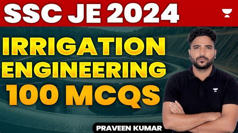 SSC JE 2024 Irrigation Engineering 100 MCQ S Praveen Kumar YouTube